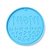 DIY Mother's Day Theme Flat Round Pendant Silicone Molds SIMO-H010-02E-2
