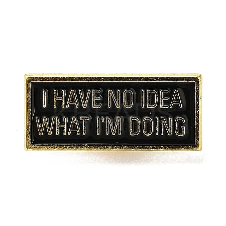 I HAVE NO IDEA WHAT I'M DOING Alloy Brooches JEWB-S028-04-1